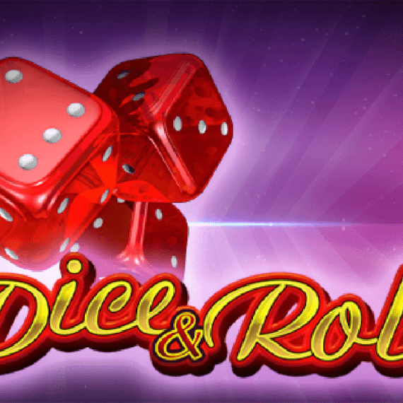 Dice & Roll