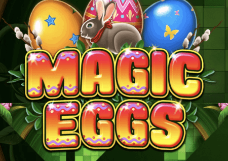 Magic Eggs