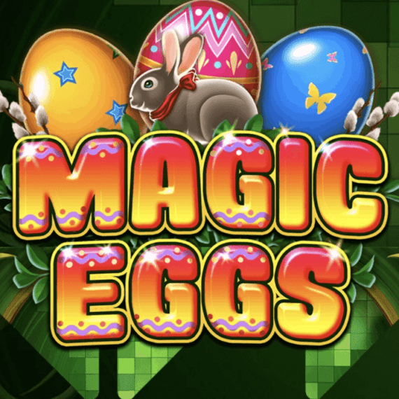 Magic Eggs